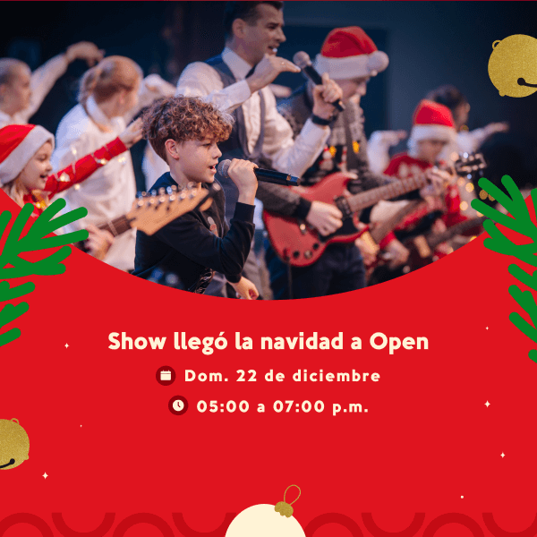 Show llegó la navidad a Open